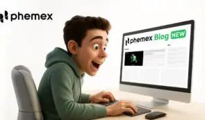 Phemex 改版博客，提供更深入的见解并增强读者体验