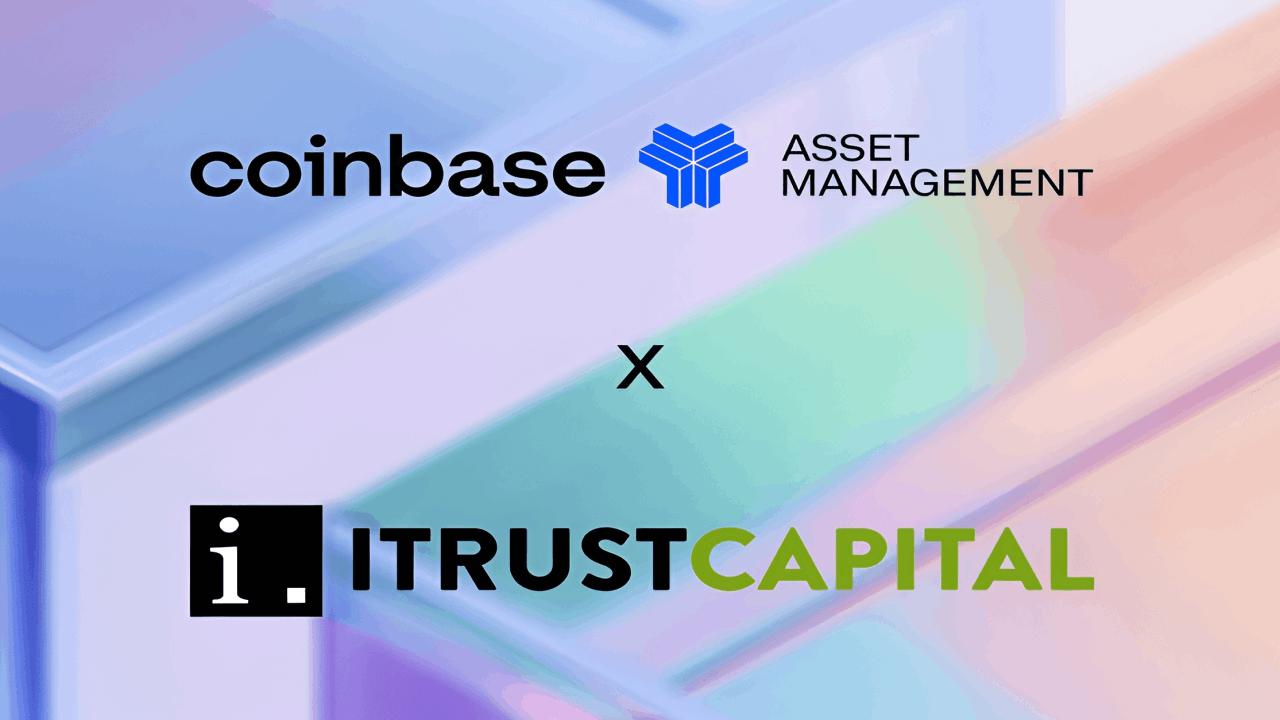 Coinbase Asset Management 和 iTrustCapital 合作推出 IRA 比特币收益策略